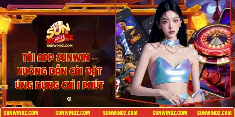 Tải App SUNWIN